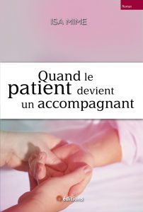 9editions-livre-isa-mime-quand-patient-acompagnant-001-x1500