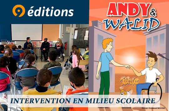 ANDY & WALID action de sensibilisation au handicap en milieu scolaire