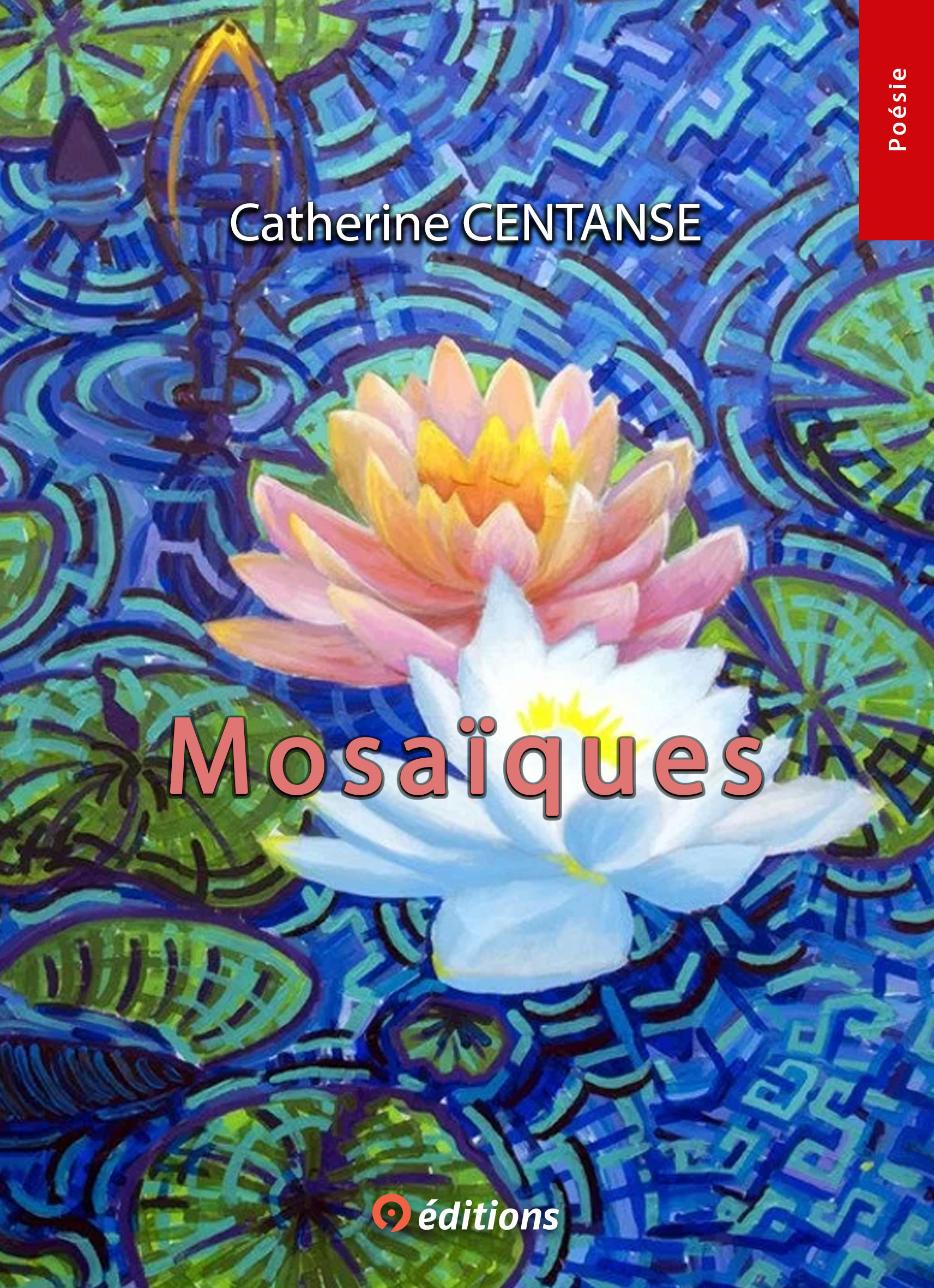 Mosaïques Catherine Centanse 9 éditions